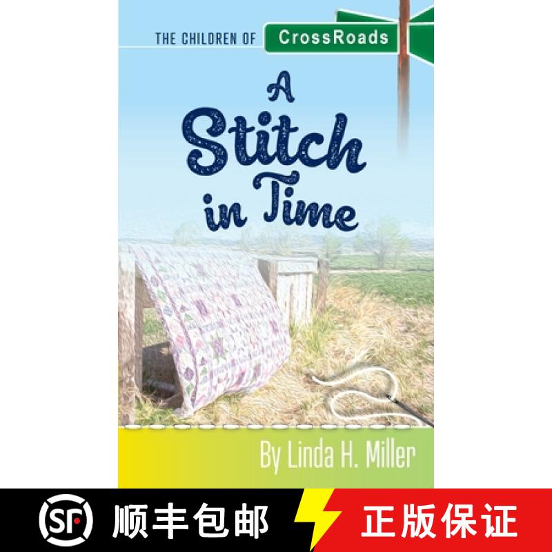 【2-3周达】A Stitch in Time: The Children of CrossRoads, BOOK 3 [9781601267061]