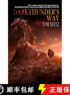 【3-4周达】Darkthunder's Way: (The Windmaster's Bane Series) [9781611877250]
