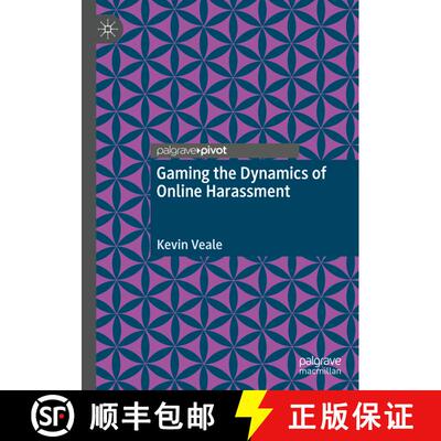 【3-4周达】精装 Gaming the Dynamics of Online Harassment [9783030604097]