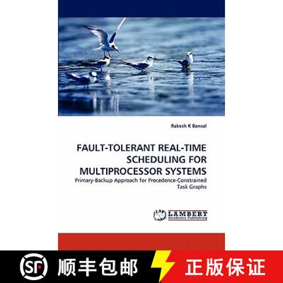 预订 Fault-Tolerant Real-Time Scheduling for Multiprocessor Systems [9783843388740]