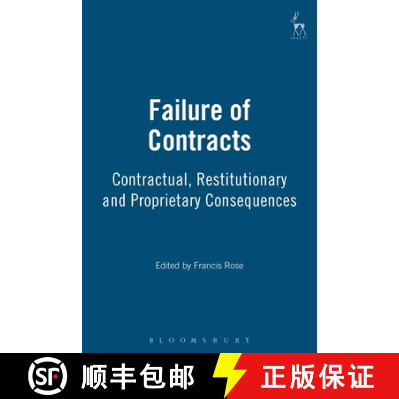 【4周达】Failure of Contracts: Contractual, Restitutionary and Proprietary Consequences [9781901362046]