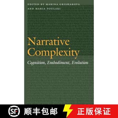 【3-4周达】精装 Narrative Complexity: Cognition, Embodiment, Evolution [9780803296862]