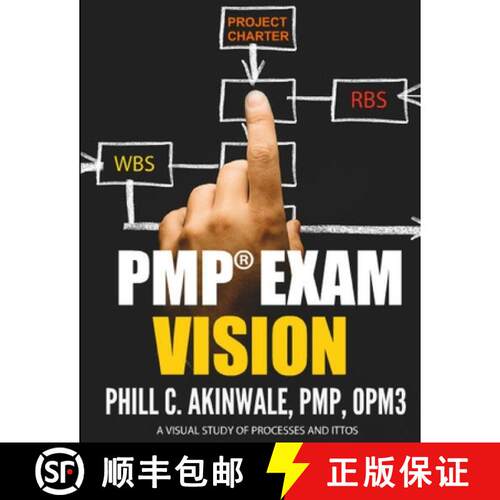 【3-4周达】Pmp Exam Vision: Visualizing the PMBOK Guide for the PMP Exam [9781934579947]