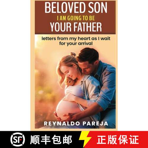 【3-4周达】Beloved son, I am going to be your Father [9798349277313]