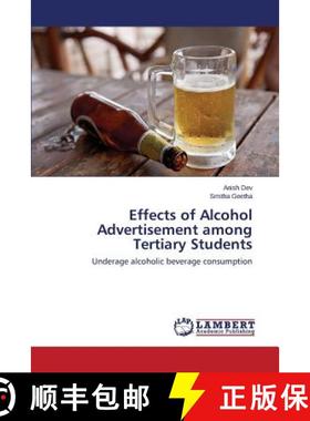预订 Effects of Alcohol Advertisement among Tertiary Students [9783659719615]