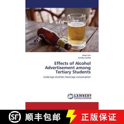 预订 Effects of Alcohol Advertisement among Tertiary Students [9783659719615]