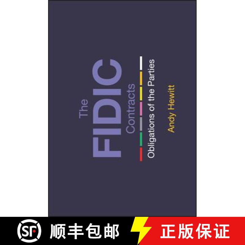 【3-4周达】The Fidic Contracts - Obligations Of The Parties [Wiley土木工程] [9781119576983]