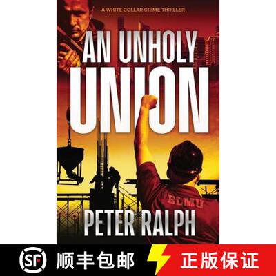 【3-4周达】An Unholy Union: A White Collar Crime Thriller [9780648051459]