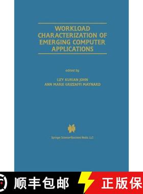 【3-4周达】Workload Characterization of Emerging Computer Applications [9781461356417]