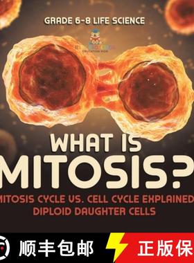 【3-4周达】What is Mitosis? Mitosis Cycle vs. Cell Cycle Explained | Diploid Daughter Cells | Grade 6... [9781541990975]