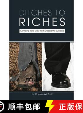 【3-4周达】Ditches to Riches: Climbing Your Way from Despair to Success [9781732940093]