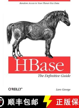 【3-4周达】Hbase: The Definitive Guide: Random Access to Your Planet-Size Data [9781449396107]
