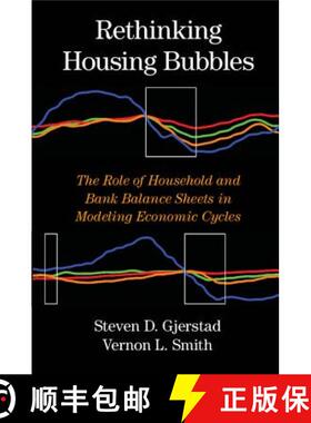 【3-4周达】Rethinking Housing Bubbles: The Role of Household and Bank Balance Sheets in Modeling Econ... [9780521198097]