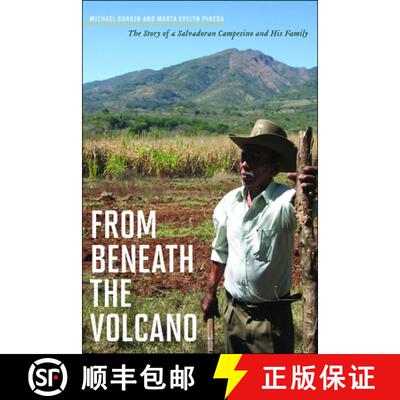 【3-4周达】From Beneath the Volcano – The Story of a Salvadoran Campesino and His Family [9780816529636]