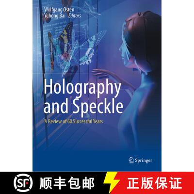 【3-4周达】Holography and Speckle: A Review of 60 Successful Years [9783031368806]