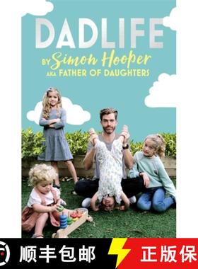 【3-4周达】Dadlife: Family Tales from Instagram's Father of Daughters [9781473670006]