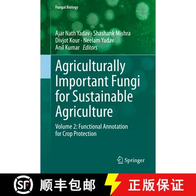【3-4周达】精装 Agriculturally Important Fungi for Sustainable Agriculture : Volume 2: Functional Ann... [9783030484736]
