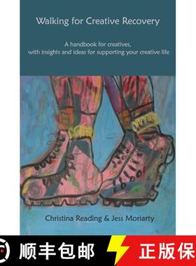 【3-4周达】Walking for Creative Recovery: A Handbook for Creatives, with Insights and Ideas for Suppo... [9781913743543]