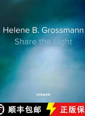 【3-4周达】Helene B. Grossmann: Share the Light [9783777428499]