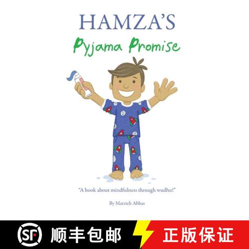 【3-4周达】Hamza's Pyjama Promise: A book about mindfulness through wudhu! [9781908110633]