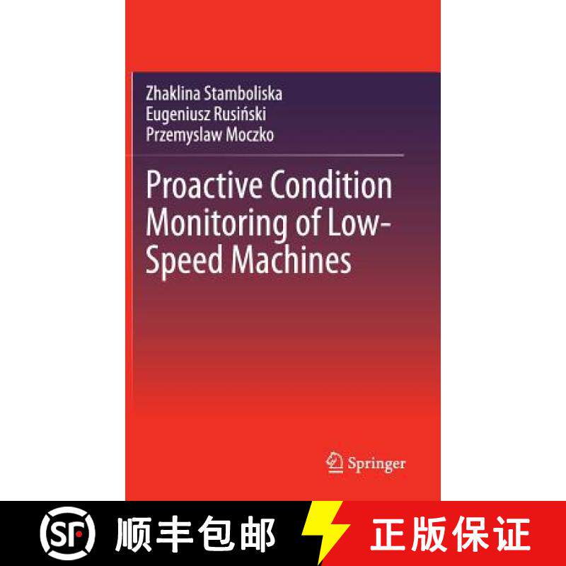 【3-4周达】Proactive Condition Monitoring of Low-Speed Machines [9783319104935]