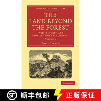 【3-4周达】The Land Beyond the Forest: Facts, Figures, and Fancies from Transylvania [9781108021609]