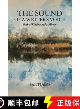 【3-4周达】The Sound of a Writer's Voice: Both a Window and a Mirror [9781633373983]