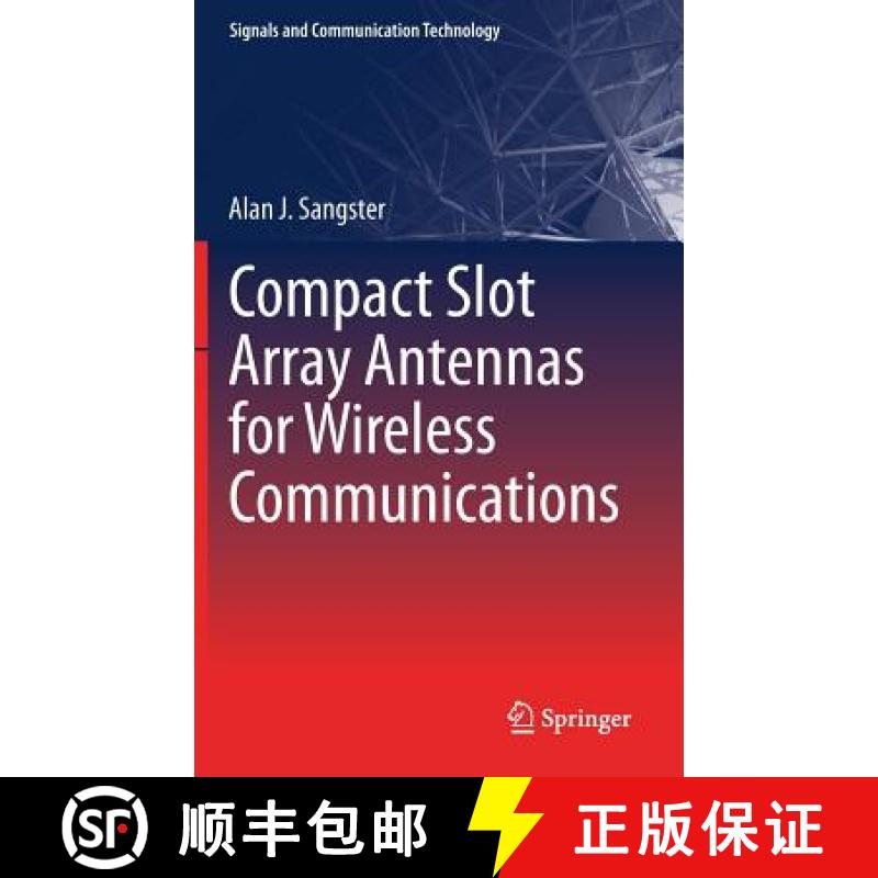 【3-4周达】Compact Slot Array Antennas for Wireless Communications [9783030017521]