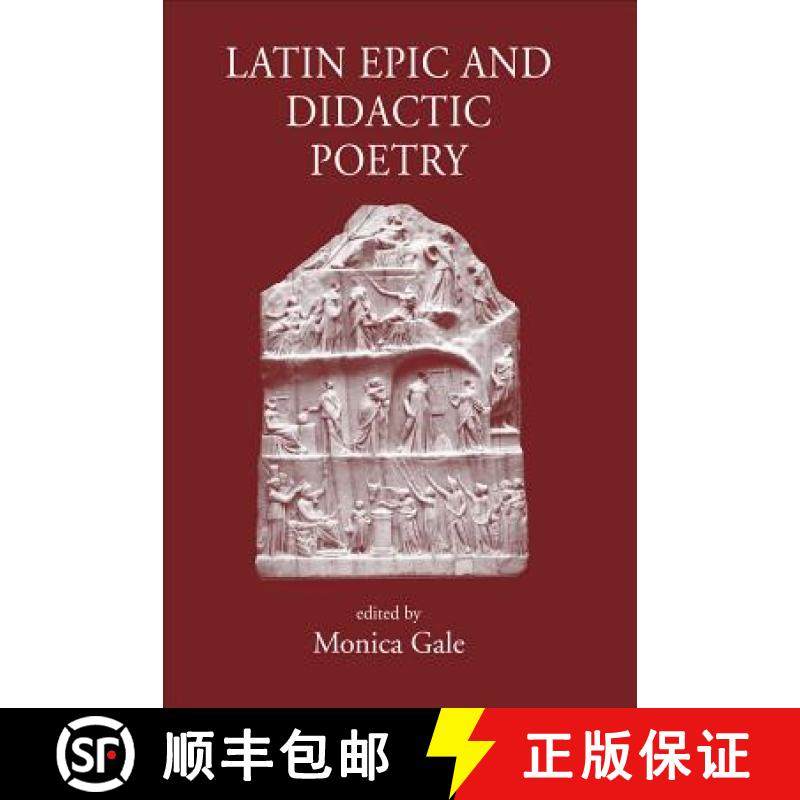 【3-4周达】Latin Epic and Didactic Poetry: Genre, Tradition and Individuality [9780954384562]