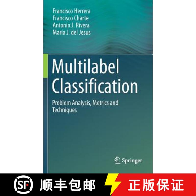 【3-4周达】Multilabel Classification : Problem Analysis, Metrics and Techniques [9783319411101]