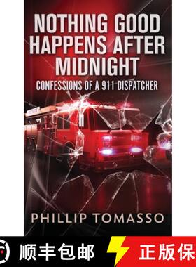 【3-4周达】Nothing Good Happens After Midnight: Confessions Of A 911 Dispatcher [9784824155351]