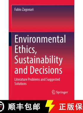 【3-4周达】Environmental Ethics, Sustainability and Decisions : Literature Problems and Suggested Sol... [9783031211843]