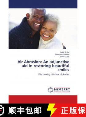 预订 Air Abrasion: An adjunctive aid in restoring beautiful smiles [9786139583201]