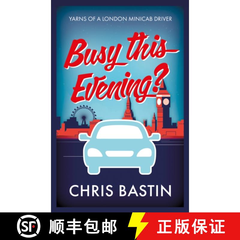 【3-4周达】Busy this Evening?: Yarns of a London Minicab Driver [9781915853035]