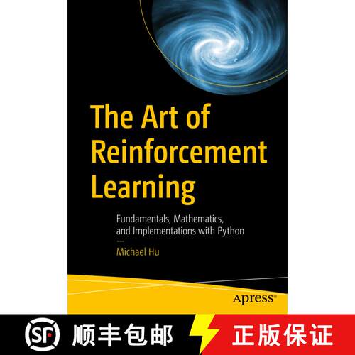 【3-4周达】The Art of Reinforcement Learning : Fundamentals, Mathematics, and Implementations with Py... [9781484296059]