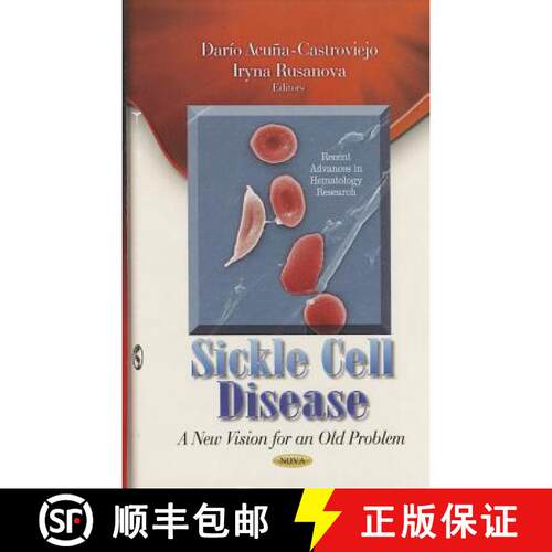 【3-4周达】精装 Sickle Cell Disease: A New Vision for an Old Problem [9781622574698]
