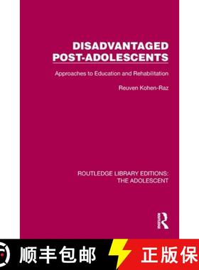 【3-4周达】Disadvantaged Post-Adolescents: Approaches to Education and Rehabilitation [9781032385600]