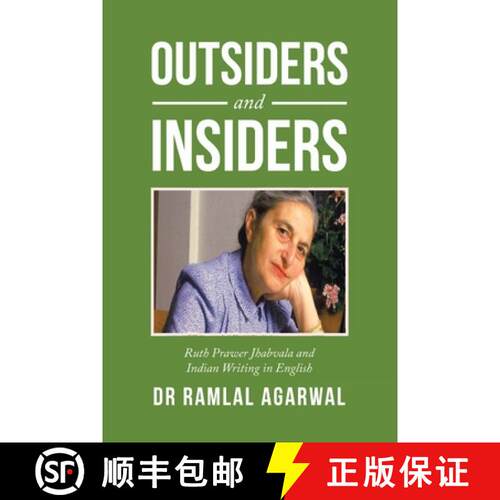 【3-4周达】Outsiders and Insiders: Ruth Prawer Jhabvala and Indian Writing in English [9781543707427]