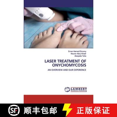 【2-3周达】LASER TREATMENT OF ONYCHOMYCOSIS [9786200548801]