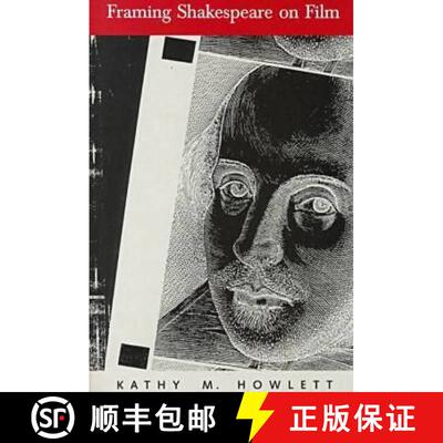 【3-4周达】精装 Framing Shakespeare on Film – How the Frame Reveals Meaning [9780821412473]