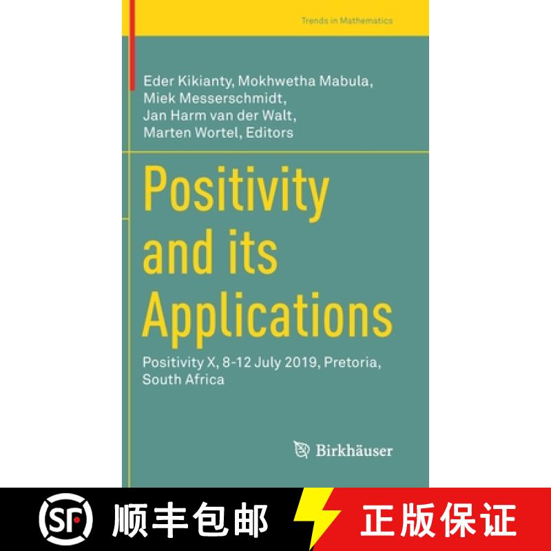 【3-4周达】Positivity and its Applications : Positivity X, 8-12 July 2019, Pretoria, South Africa [9783030709730] - 封面