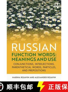 【3-4周达】Russian Function Words: Meanings and Use : Conjunctions, Interjections, Parenthetical Word... [9780367086916]