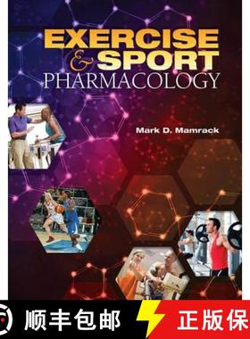 【3-4周达】EXERCISE & SPORT PHARMACOLOGY, MAMR [9781621590347]