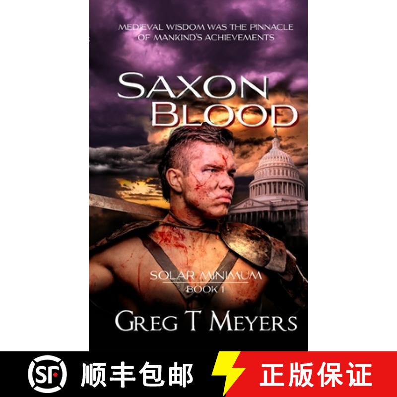 【3-4周达】Saxon Blood: Solar Minimum Book 1 [9781312119970]