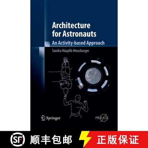 【3-4周达】Architecture for Astronauts : An Activity-based Approach [9783709119365]