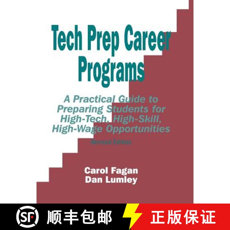 【3-4周达】Tech Prep Career Programs: A Practical Guide to Preparing Students for High-Tech, High-Ski... [9780803965119]