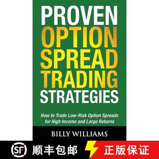 【3-4周达】Proven Option Spread Trading Strategies: How to Trade Low-Risk Option Spreads for High Inc... [9780615945996]