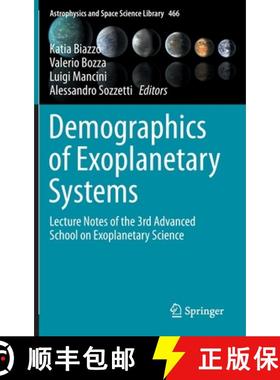 【3-4周达】Demographics of Exoplanetary Systems : Lecture Notes of the 3rd Advanced School on Exoplan... [9783030881238]