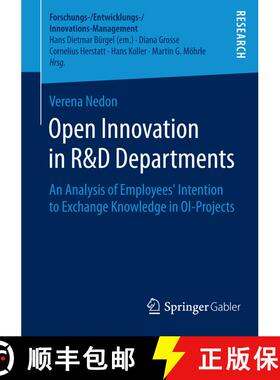 【3-4周达】Open Innovation in R&D Departments : An Analysis of Employees' Intention to Exchange Knowl... [9783658095840]