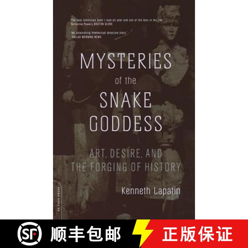 【3-4周达】Mysteries of the Snake Goddess: Art, Desire, and the Forging of History [9780306813283]